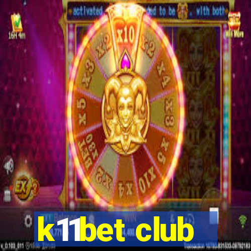 k11bet club